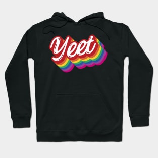 Yeet Gay Pride Gay Pride Rainbow Flag Typography LGBTQ Hoodie